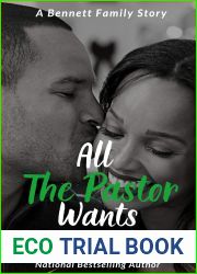 All The Pastor Wants (The Bennett Family #6)