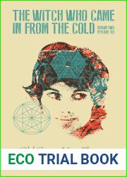 Old Game, New Players (The Witch Who Came In From The Cold #2.3)