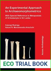 An Experimental Approach to Archaeomorphometrics: With Special Reference to Metapodials of Artiodactyls in Sri Lanka