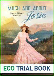 Much Ado About Josie (Sunny Ridge, Montana #2)