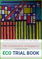 The Constitution of Singapore: A Contextual Analysis (Constitutional Systems of the World)