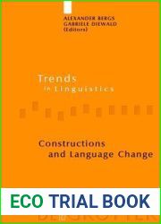 Constructions and Language Change (Trends in Linguistics. Studies and Monographs [TiLSM], 194)