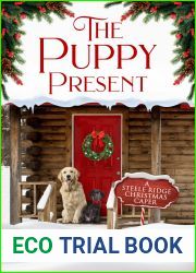 The Puppy Present (Steele Ridge Christmas Caper #10)