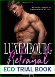 The Luxembourg Betrayal: An International Legacies Romance