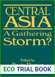 Central Asia: A Gathering Storm?