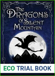 The Dragons of Silent Mountain