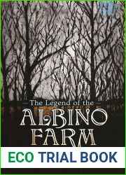 The Legend of the Albino Farm