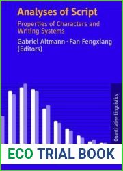 Analyses of Script: Properties of Characters and Writing Systems (Quantitative Linguistics [Ql])