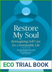 Restore My Soul: Reimagining Self-Care for a Sustainable Life