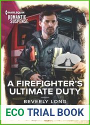 A Firefighter|s Ultimate Duty (Heroes of the Pacific Northwest Book 1)