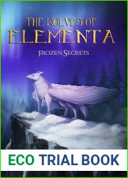 The Wolves of Elementa: Frozen Secrets