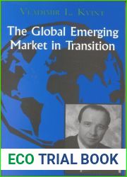 The Global Emerging Market in Transition