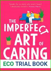 The Imperfect Art of Caring
