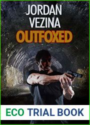 Outfoxed (Jericho Black Thriller #4)