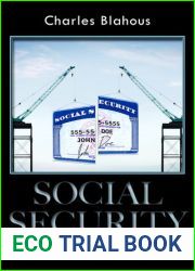 Social Security: The Unfinished Work (Hoover Institution Press Publication)