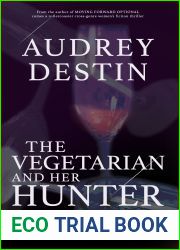The Vegetarian and Her Hunter