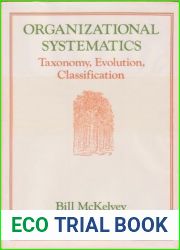 Organizational Systematics-Taxonomy, Evolution, Classification
