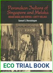 Peranakan Indians of Singapore and Melaka: Indian Babas and Nonyas - Chitty Melaka