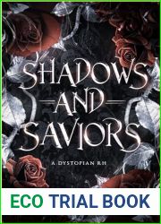 Shadows and Saviors : A Dystopian RH