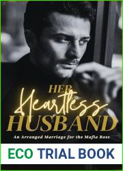 Her Heartless Husband (An Arranged Marriage for the Mafia Boss Book 3)