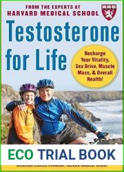 Testosterone for Life: Recharge Your Vitality, Sex Drive, Muscle Mass and Overall Health (All Other Health)