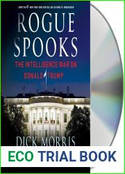 Rogue Spooks: The Intelligence War on Donald Trump