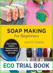 Soap Making for Beginners: Easy Step-by-Step Projects to Start Your Soap Making Journey