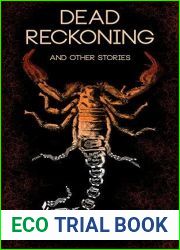 Dead Reckoning: and Other Stories