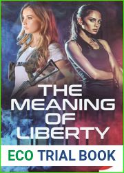 The Meaning of Liberty