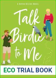 Talk Birdie to Me (Bayou Rescue Book 3)