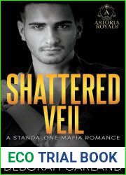 Shattered Veil (Astoria Royals Standalone #2)