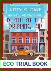 Death at the Dripping Tap (Veronica Vale Investigates #4)