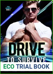 Drive To Survive: A Motor Racing Billionaire Romance (The Full Velocity Series Book 4)