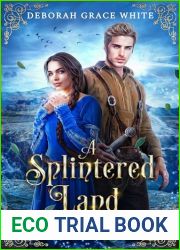 A Splintered Land (Heartsong Book 1)