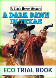 A Dark Dawn in Texas (Black Horse Western)