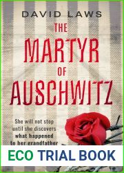 The Martyr of Auschwitz