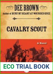 Cavalry Scout: A Novel