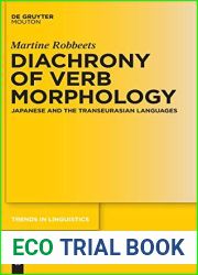 Diachrony of Verb Morphology: Japanese and the Transeurasian Languages (Trends in Linguistics. Studies and Monographs [TiLSM], 291)