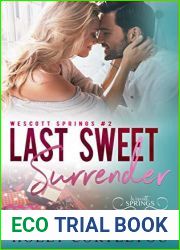 Last Sweet Surrender (Wescott Springs #2)