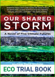 Our Shared Storm: A Novel of Five Climate Futures