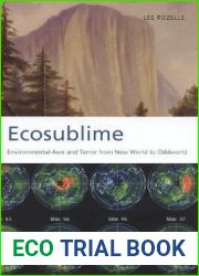 Ecosublime: Environmental Awe and Terror from New World to Oddworld