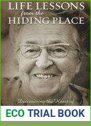 Life Lessons from the Hiding Place: Discovering the Heart of Corrie Ten Boom by Pam Rosewell Moore [Paperback(2004 8 1)]
