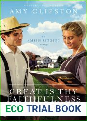 Great Is Thy Faithfulness: An Amish Singing Story