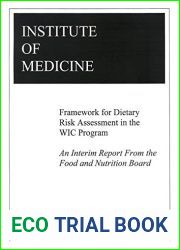 Framework for Dietary Risk Assessment in the WIC Program: Interim Report