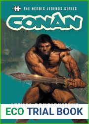 Conan: Lethal Consignment: The Heroic Legends Series