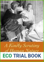 A Kindly Scrutiny of Human Nature: Essays in Honour of Richard Slobodin