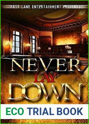 Never Lay Down