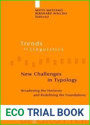 New Challenges in Typology: Broadening the Horizons and Redefining the Foundations