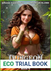 Dungeon Heroes 6: A LitRPG Progression Fantasy (Path of Progression)