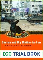 Sharon and My Mother-in-Law: Ramallah Diaries